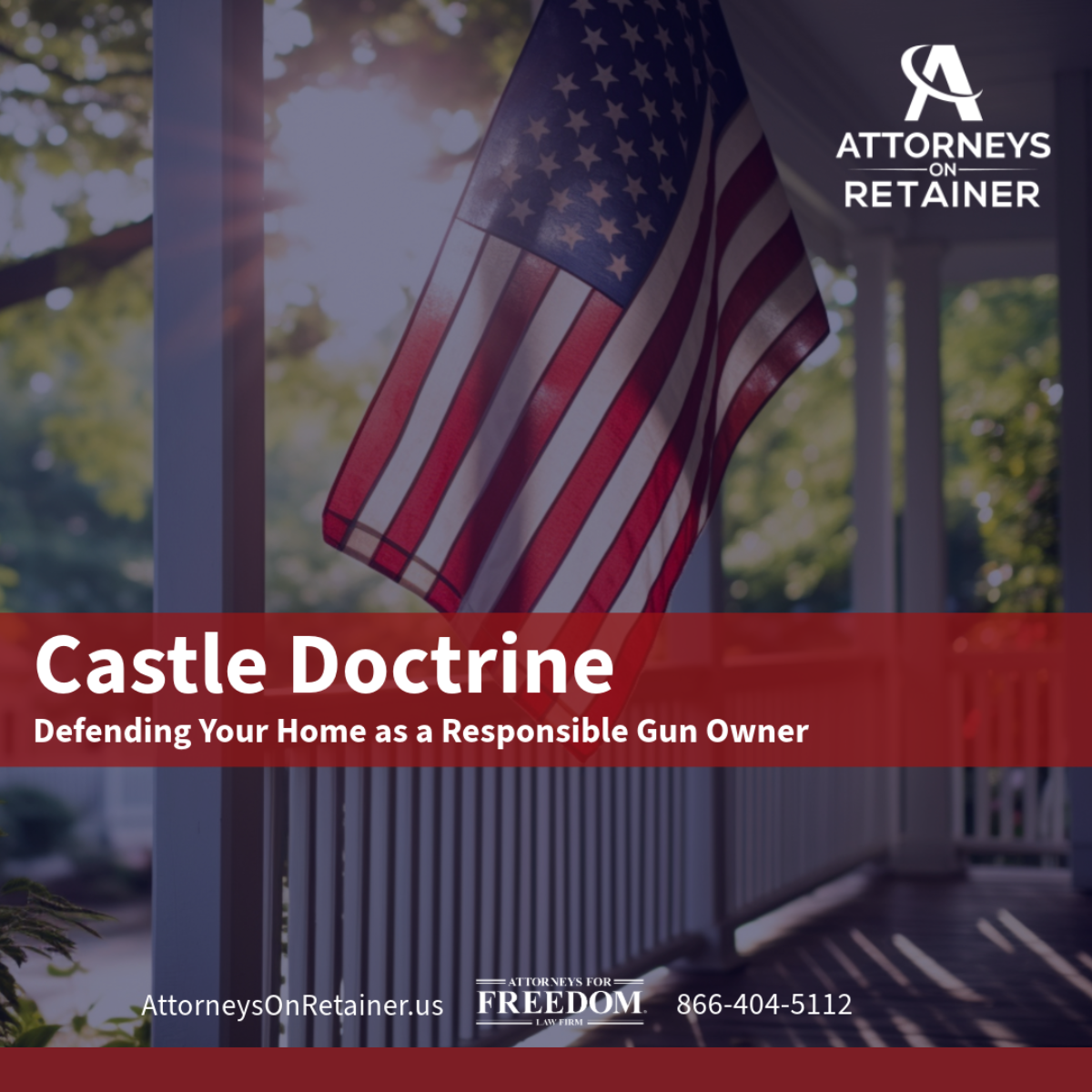 Protecting Your Family and Defending Your Home: What You Need to Know about Castle Doctrine
